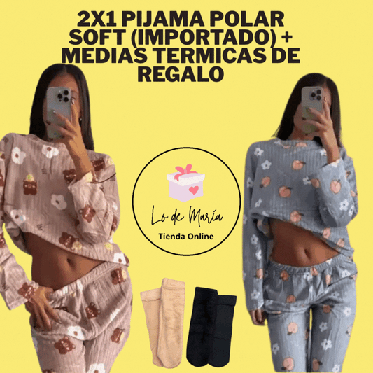 2x1 PIJAMA POLAR (IMPORTADO) + MEDIAS TERMICAS DE REGALO